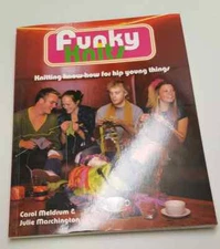 Funky Knits - Knitting Know How for Hip Young Things