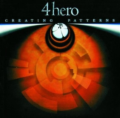 Creating Patterns (1 CD Audio) - 4 Hero (Audio Cd)