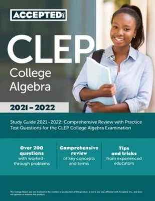 CLEP College Algebra Study Guide 2021-2022 VERY GOOD