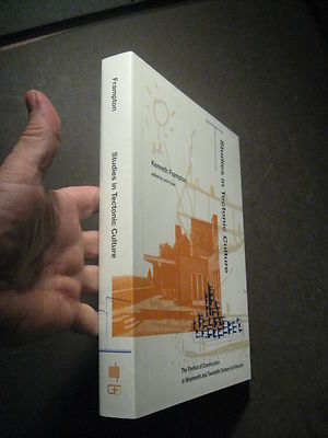STUDIES IN TECTONIC CULTURE signed by author Frampton