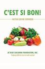 C'Est Si Bon!: Haitian Cuisine Cookbook by Inc At Risk Children Foundation (Paperback / softback, 2015)