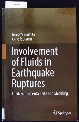 Involvement of fluids in earthquake ruptures. Field/experimental data and modeli