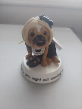 Zelda Wisdom Figurine Bulldog Figurine “I feel a girls night out coming on" 2005