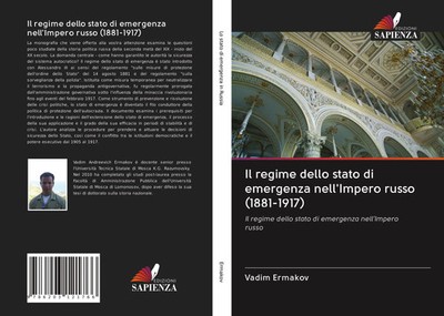 Vadim Ermakov | Il regime dello stato di emergenza nell'Impero russo (1881-1917)