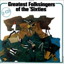 Greatest Folksingers of Sixtie von Various Folk-Artists | CD | Zustand sehr gut