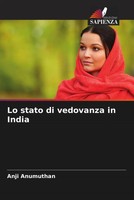 Anji Anumuthan | Lo Stato Di Vedovanza In India | Taschenbuch | Italienisch