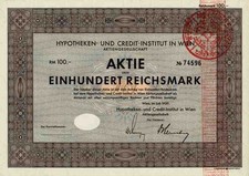 Hypotheken und Credit Institut AG 1939 Wien &Ouml;sterreich Aktie &uuml;ber 100 Reichsmark