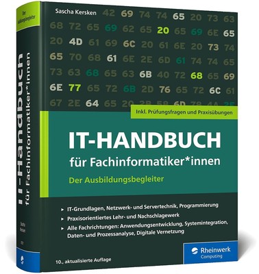 Rheinwerk IT-Handbuch für Fachinformatiker inkl. Prüfungsfragen und Übungen