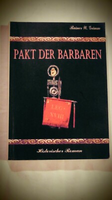 Pakt der Barbaren - Grimm, Rainer W. Rabatt!!!