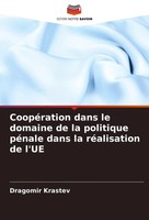 Dragomir Krastev | CoopéRation Dans Le Domaine De La Politique PéNale Dans La...