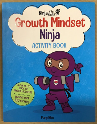 Ninja Life Hacks: Growth Mindset Ninja Activity Book - by Mary Nhin (Paperback)