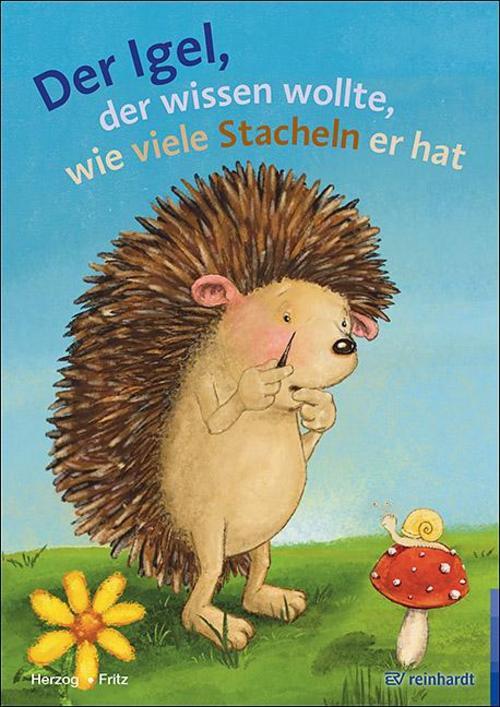 Moritz Herzog Der Igel Der Wissen Wollte, Wie Viele Stacheln Er Hat