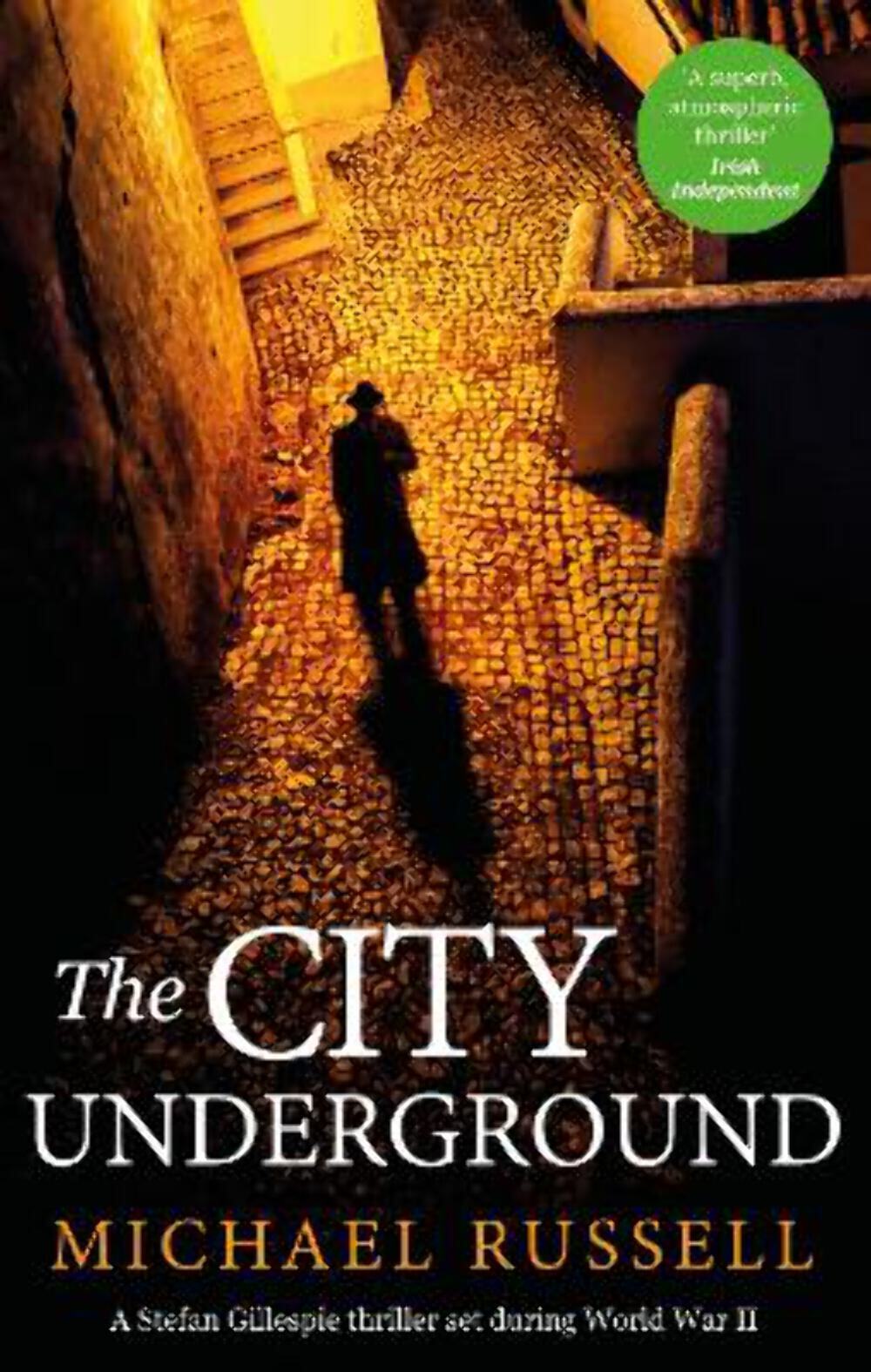 Michael Russell: The City Underground [2023] paperback