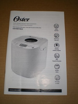 Oster 2LB ExpressBake Breadmaker User Guide and Recipes English & Spanish