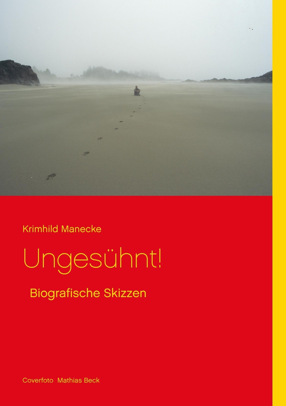 Thumbnail - Ungesühnt Biografische Skizzen Krimhild Manecke Taschenbuch Paperback