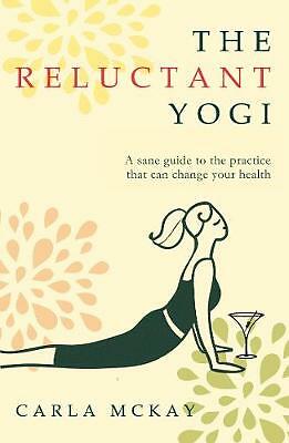 The Reluctant Yogi by Carla McKay (Paperback Book) - Image 2