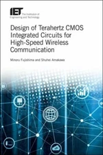 Design of Terahertz Cmos Integrated Circuits for High-speed Wireless Communic...