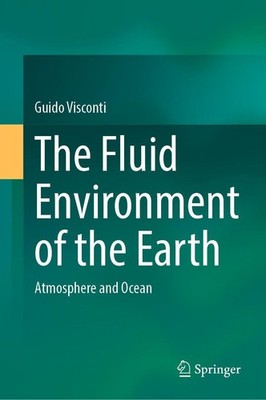 The Fluid Environment of the Earth Guido Visconti