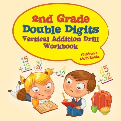 Baby | 2nd Grade Double Digits Vertical Addition Drill Workbook Children's...