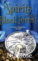 Spirits Of The Black Forest | Nia Rose | Buch | Coven Chronicles | Gebunden