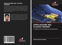 Vivek Kumar Nema | Simulazione Del Flusso Freddo | Taschenbuch | Italienisch