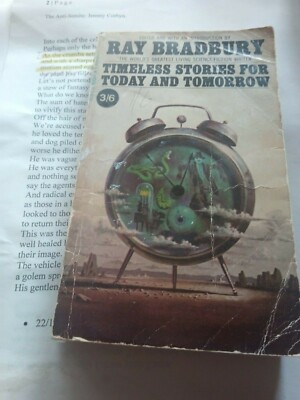 Timeless Stories for Today and Tomorrow BRADBURY, RAY.  Bantam Books, 1967