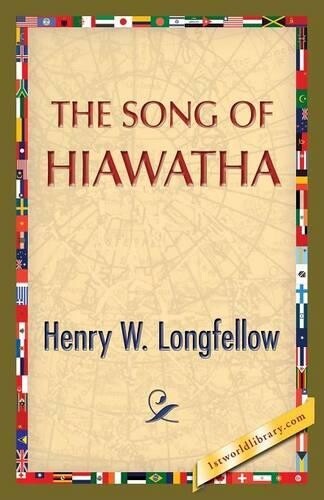 Henry Wadsworth Longfellow The Song Of Hiawatha (taschenbuch)