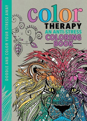 Color Therapy: An Anti-Stress Coloring Book - hardcover Wilde, Cindy|Chapman...