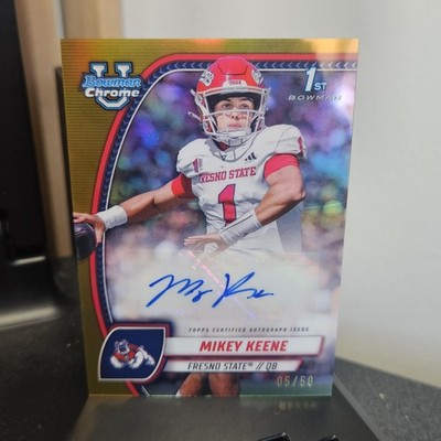 2024 Topps Bowman U Chrome Mikey Keene 1st Bowman Auto Gold /50 PA-MKE 