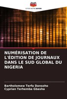 Bartholomew Terfa Dansoho (U. A.) | NumÉRisation DE L'ÉDition DE Journaux...