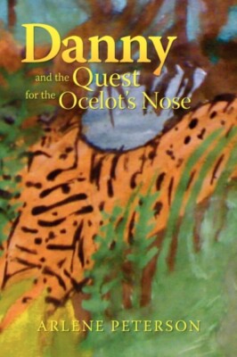 Peterson - Danny and the Quest for the Ocelot's Nose - New paperback o - X555z