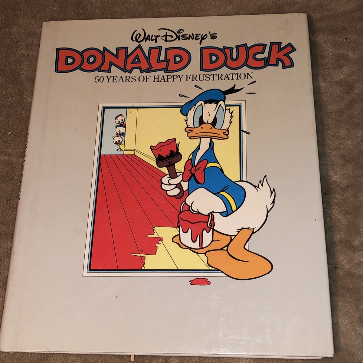 Walt Disney's Donald Duck: 50 Years of Happy Frustration