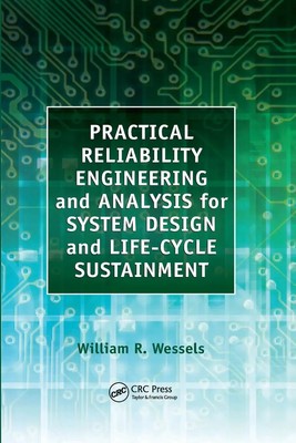 William Wessels | Practical Reliability Engineering and Analysis for System...