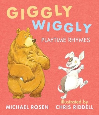 Giggly Wiggly: Playtime Rhymes, Rosen, Michael