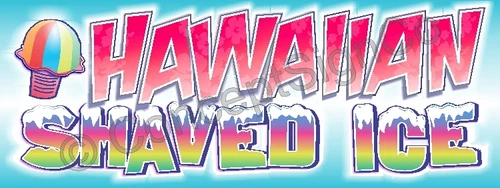 2'x5' HAWAIIAN SHAVED ICE BANNER Sign Snow Sno Cones Concessions Stand Fair Cold