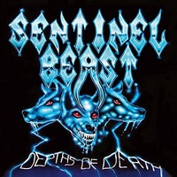 Sentinel Beast - Depths Of Death - Vinyl Record - 82 - F72Z