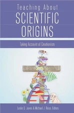 TEACHING ABOUT SCIENTIFIC ORIGINS: TAKING ACCOUNT OF By Leslie S. Jones VG