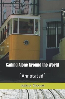 Sailing Alone Around the World Annotated