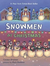 Snowmen at Christmas - board book, Caralyn Buehner, 9780803735514