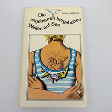 Kirsch: Die ungeheuren bergehohen Wellen auf See 1976 Egbert Herfurth (illu.)