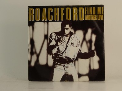 ROACHFORD FIND ME ANOTHER LOVE (73) 2 Track 7'' Single including Picture Sleeve C