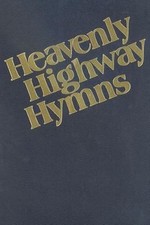 Heavenly Highway Hymns: Shaped-Note Hymnal by Stamps/Baxter