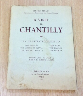 Vintage Guide Book - A Visit To Chantilly 1946
