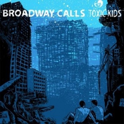 BROADWAY CALLS - TOXIC KIDS - Vinyl Record 12 RECORD - F123z