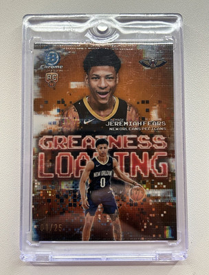 Topps Jeremiah Fears Pelicans 2025 Bowman Chrome Greatness Loading GL-7 RC /25