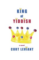King Of Yiddish Curt Leviant Taschenbuch Kartoniert / Broschiert Englisch 2015