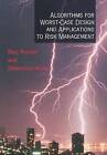 Algorithms for Worst-Case Design and Applications to Risk Management by Melendres Howe, Berc Rustem (Hardback, 2002)