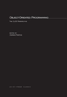Object-Oriented Programming: The CLOS Perspective (MIT Press Classics), , 978026