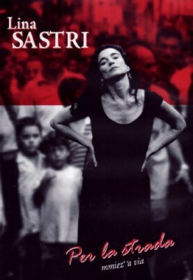 LINA SASTRI - PER LA STRADA