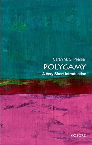 Polygamy: A Very Short Introduction by Sarah M. S. Pearsall (PB 2022) - Image 6